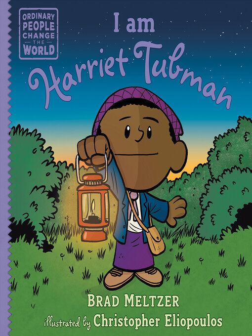 Title details for I am Harriet Tubman by Brad Meltzer - Wait list